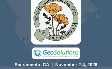 GeoSolutions at FOSS4G North America 2026, Sacramento, CA, November 2-4, 2026